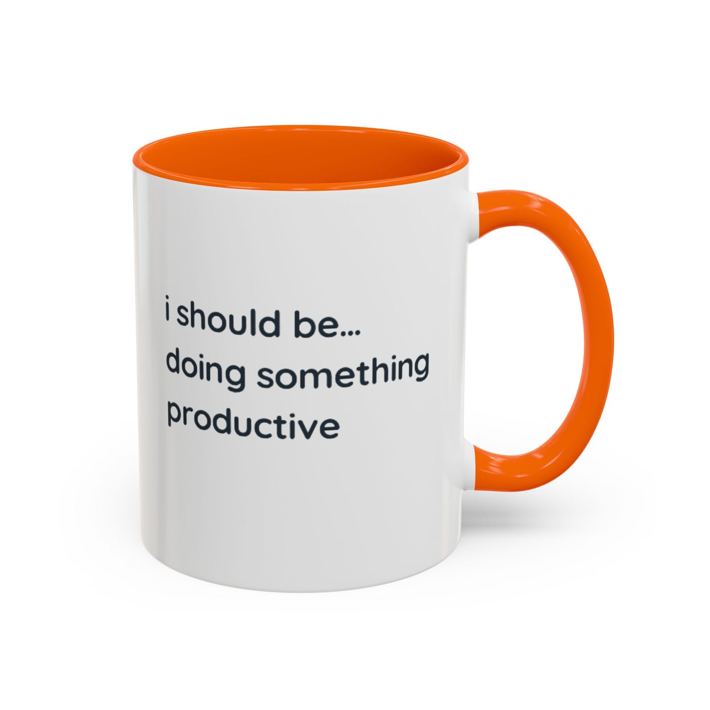 Product Type: MugTitle: "I Should Be Doing Something Productive" Accent Coffee Mug (11/15oz) — Funny Motivational Office Gift