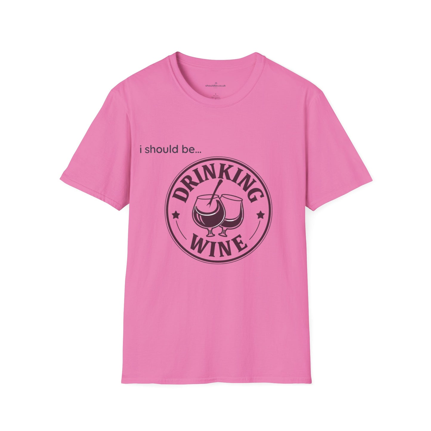 Drinking Wine T-Shirt — I Should Be Drinking Wine Graphic Tee