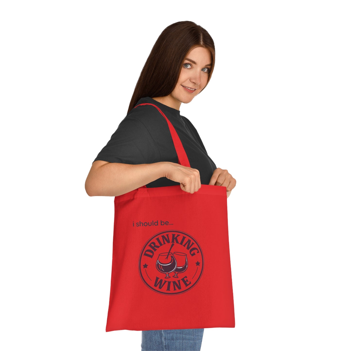 Wine Tote Bag — "I Should Be Drinking Wine" Cotton Grocery & Gift Tote
