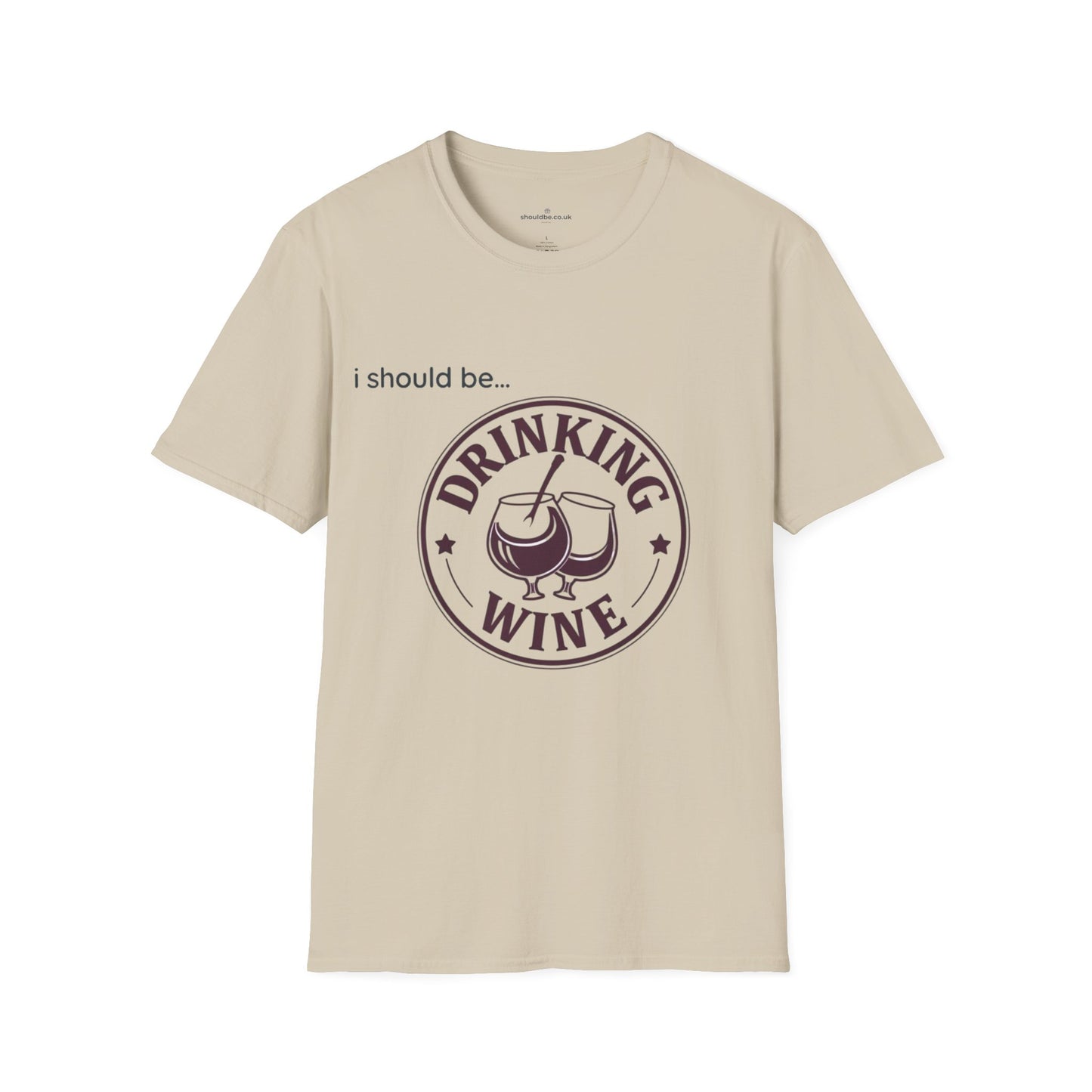 Drinking Wine T-Shirt — I Should Be Drinking Wine Graphic Tee