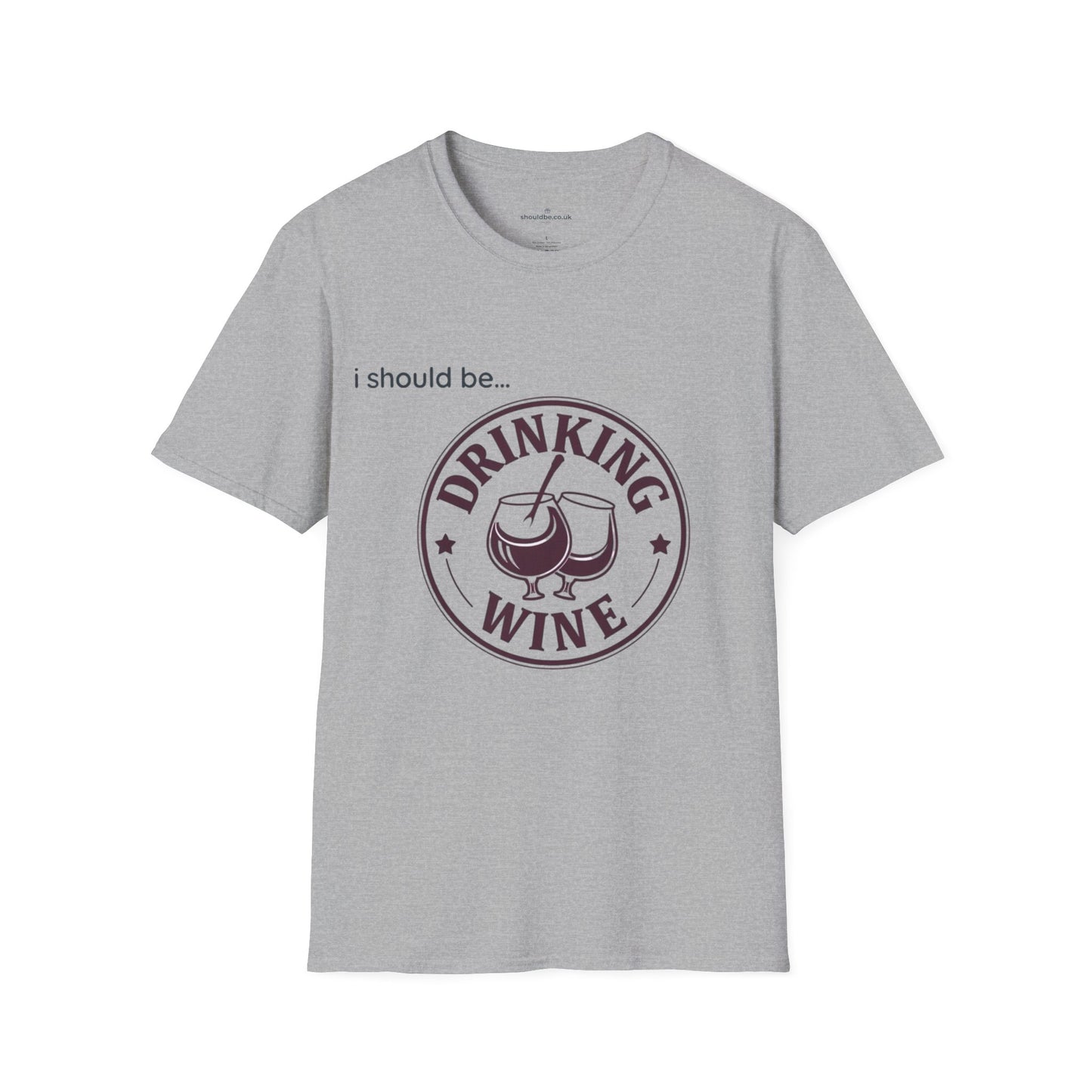 Drinking Wine T-Shirt — I Should Be Drinking Wine Graphic Tee