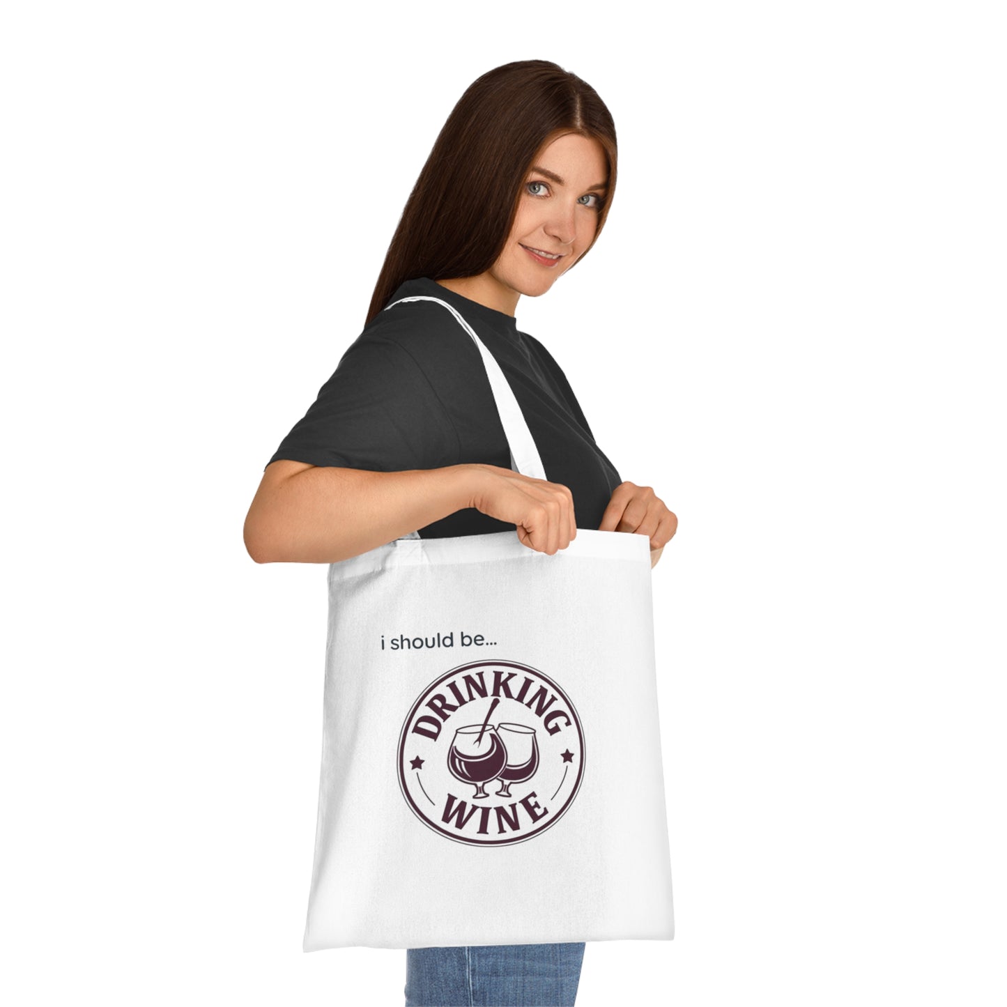 Wine Tote Bag — "I Should Be Drinking Wine" Cotton Grocery & Gift Tote