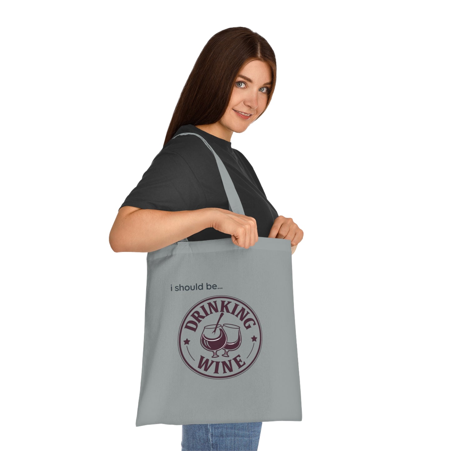 Wine Tote Bag — "I Should Be Drinking Wine" Cotton Grocery & Gift Tote