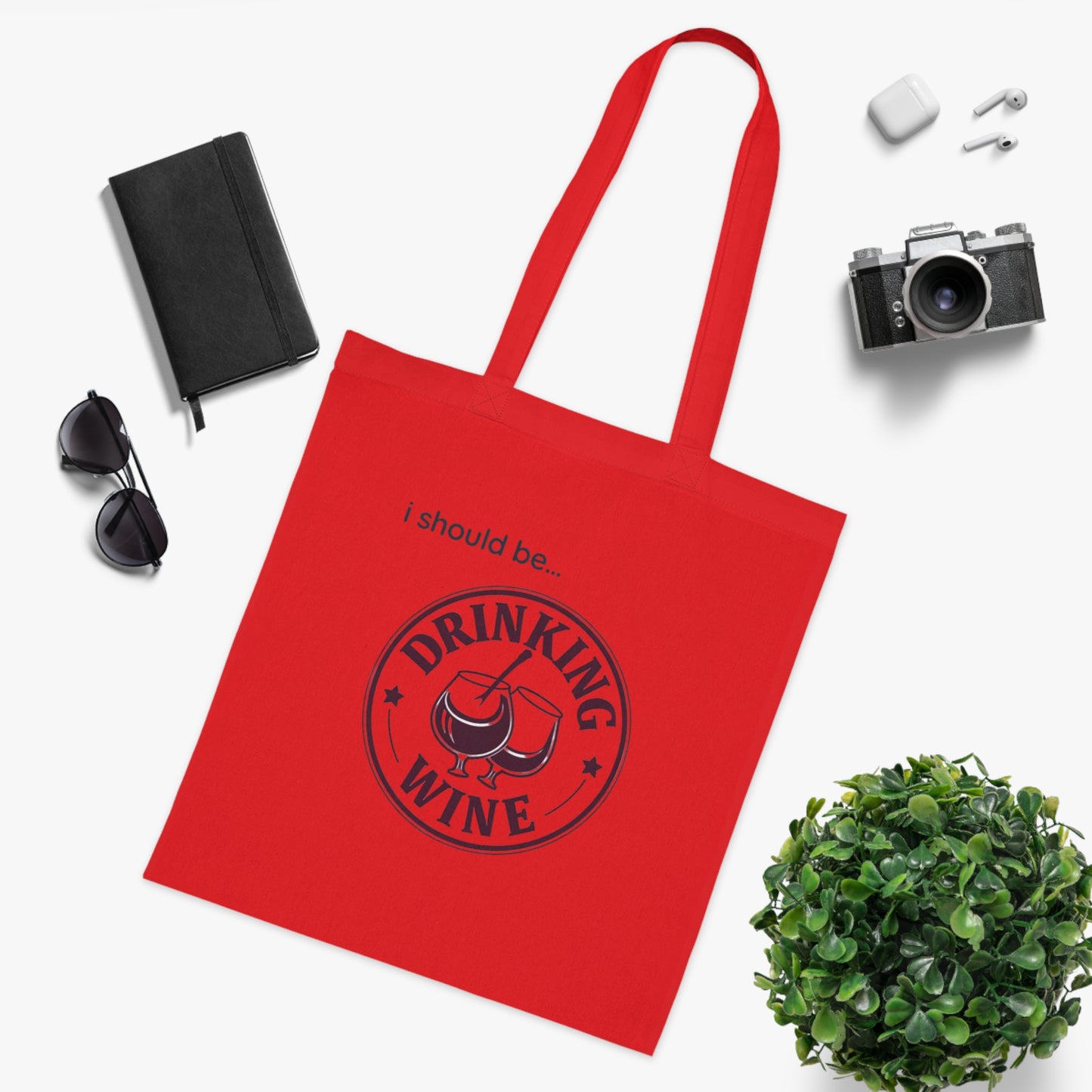 Wine Tote Bag — "I Should Be Drinking Wine" Cotton Grocery & Gift Tote