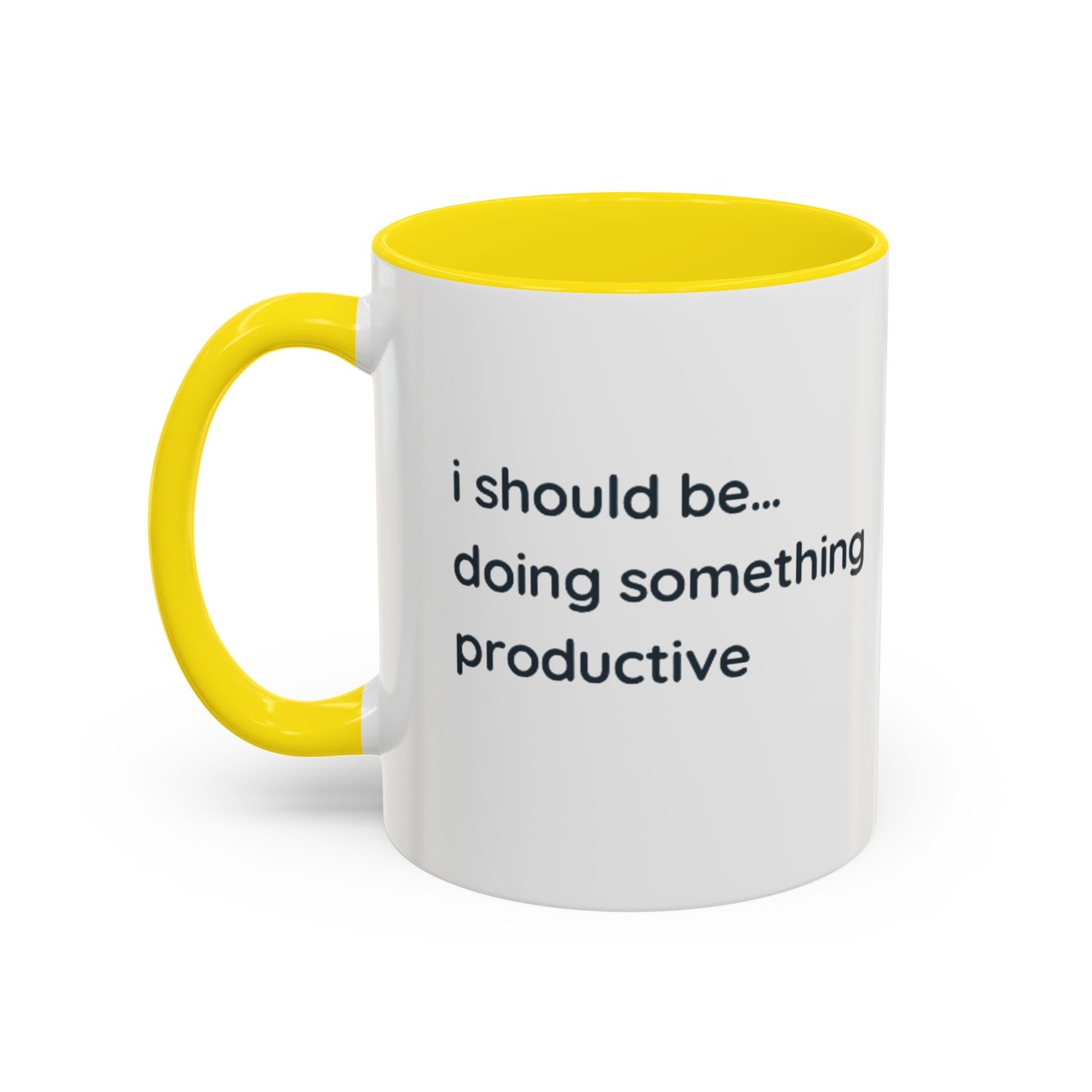 Product Type: MugTitle: "I Should Be Doing Something Productive" Accent Coffee Mug (11/15oz) — Funny Motivational Office Gift