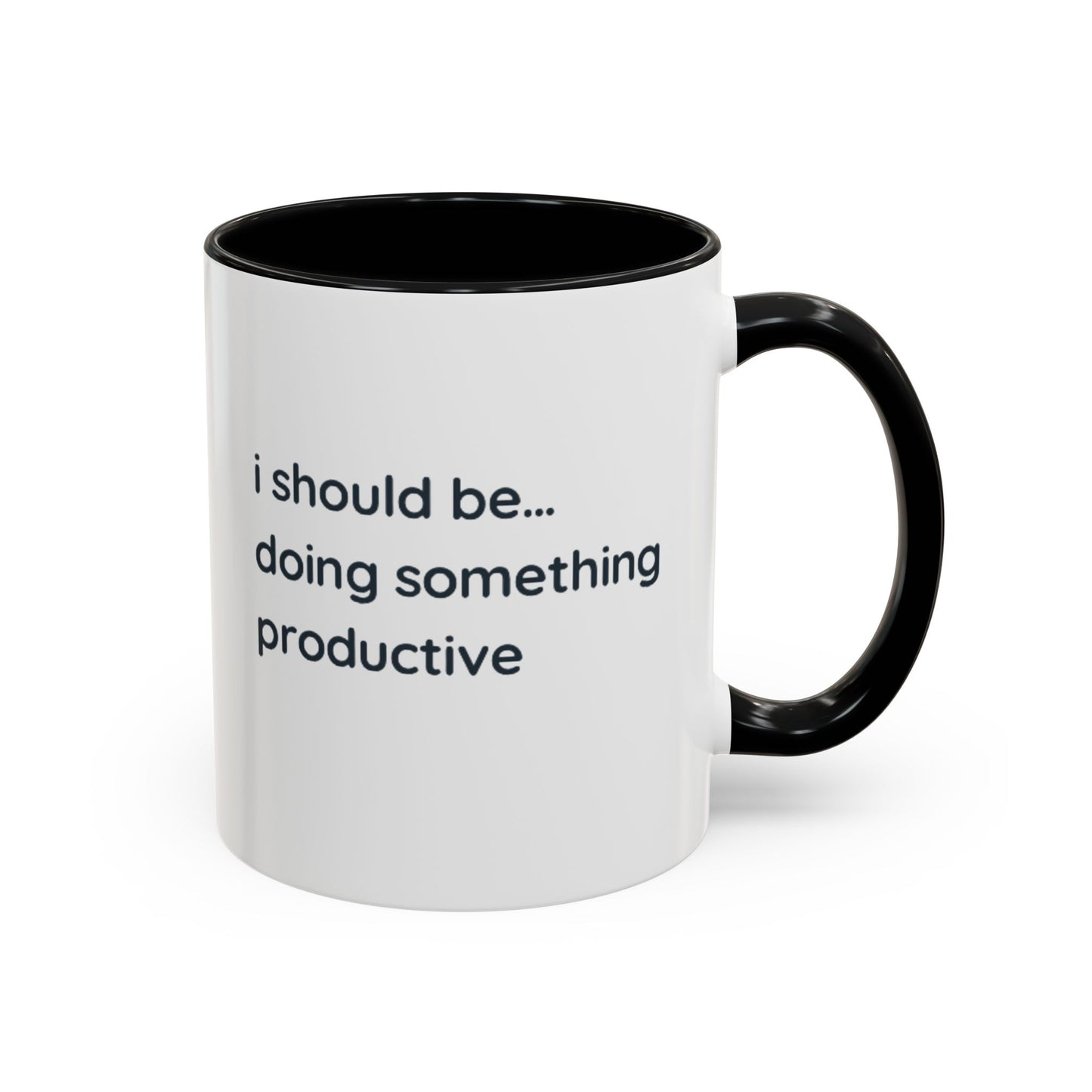 Product Type: MugTitle: "I Should Be Doing Something Productive" Accent Coffee Mug (11/15oz) — Funny Motivational Office Gift